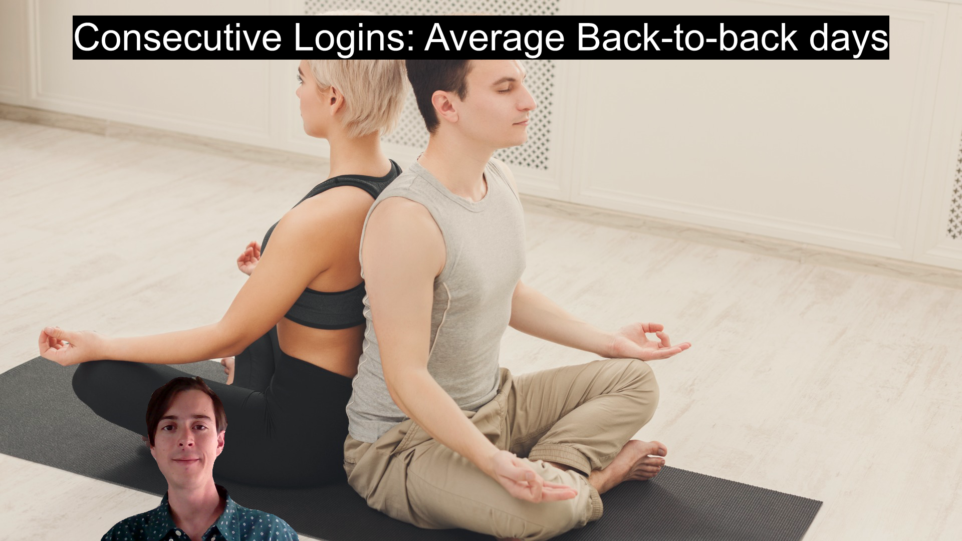 Calculate The Average Number of Consecutive Login Days For Your Audience